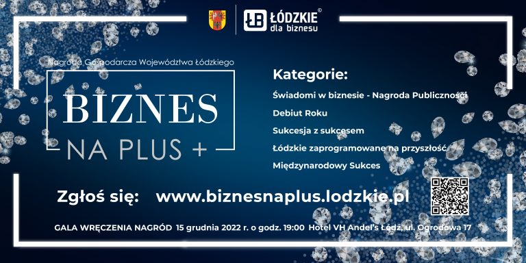 XV edycja Europejskiego Forum Gospodarczego – Łódzkie 2022. Biznes w&nbsp;erze innowacji